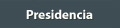 Presidencia